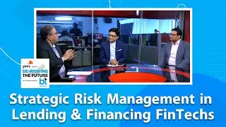 Strategic Risk Management In Lending & Financing FinTechs