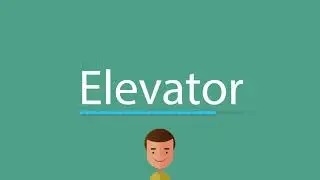 How to pronounce Elevator