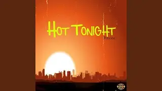 Hot Tonight Riddim