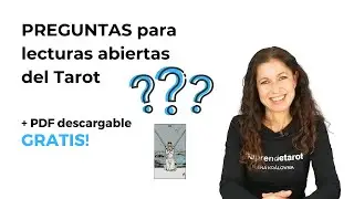 Preguntas para hacer lecturas abiertas de Tarot + PDF GRATIS. Curso de Tarot🔮
