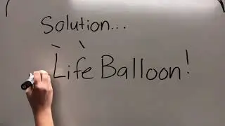 LifeBalloon - Crowdfunding Campaign Video