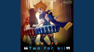 Zenryoku Idol Sengen Two for all Edition (short ver.)