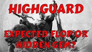 HIGHGUARD: Surprising Gem Or Expected Flop?