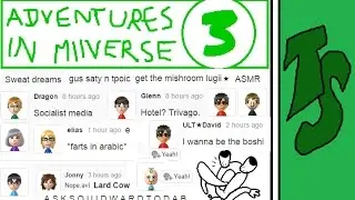 Socialist Media (Adventures In Miiverse #3)