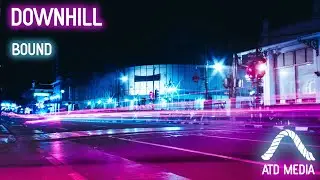 Downhill - Bound (Promo Ver)