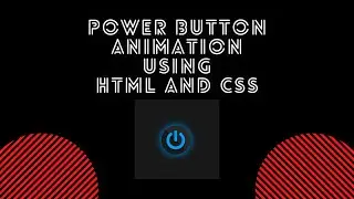 Power Button Animation using HTML and CSS with Source Code, CSS Animation Tutorial | Intellect Harsh