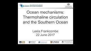 Ocean mechanisms: Thermohaline circulation and the Southern Ocean (Leela Frankcombe)