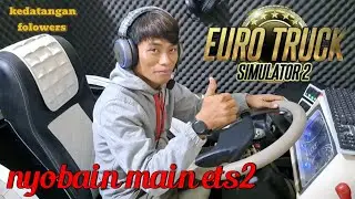 MAIN GAMING ETS 2 EURO TRUCK SIMULATOR BUS || FOLLOWERS PENASARAN DATANG KE BASCEM