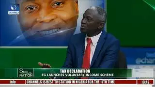 State Of The Nation: FG Launches Voluntary Income Scheme Pt. 2
