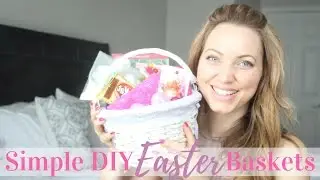 Simple DIY Easter Baskets | 2017