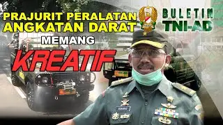 Prajurit Peralatan Angkatan Darat Memang Kreatif | BULETIN TNI AD Eps. 5 Part 5