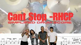 Can't Stop Red Hot Chilli Peppers Simplified Drum Score / Play through/ notes / transcription  Easy
