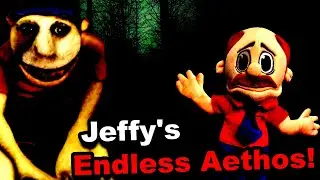 SML Movie: Jeffy's Endless Aethos! [AGUS REBOOT] - Aethos V8 old [More Serious Intro Concept]