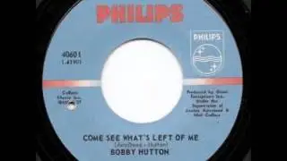 Bobby Hutton - Come See What's Left Of Me 1969
