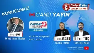 ÇAPRAZ SORULARLA GÜNDEM | Ak Parti Batman İl Başkanı Hüseyin ŞANSİ