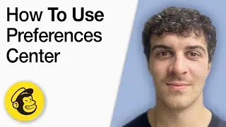How to Use the Mailchimp Preferences Center [2025 Full Guide]