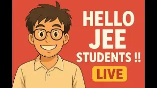 HELLO JEE STUDENTS !!! | 14 Days For Session 1