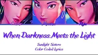 When Darkness Meets the Light - Sunlight Sisters Color Coded Lyrics | Kpop Demon Hunters 