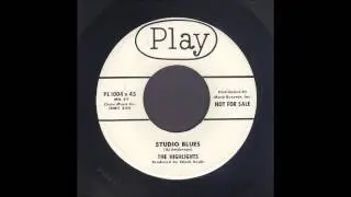 The Highlights - Studio Blues - Rockabilly Instrumental 45
