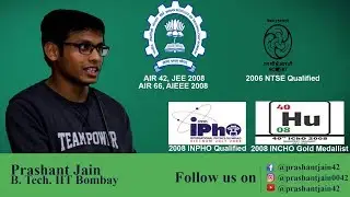 Prashant Jain | IIT Bombay | AIR 42 | Intro
