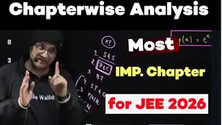 CHAPTERWISE Analysis of Jee 2026 - Most IMP. Chapters 🔥 