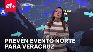 Frente fr&iacute;o 23 en M&eacute;xico causa evento de Norte en varios estados - Las Noticias con Carlos Hurtado