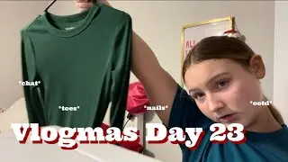 Vlogmas Day 23: Prep w/m for Christmas 🎄🎅