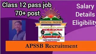 CHSL (LDC) job Advertisement |APSSB| Arunachal Pradesh kb Arunachalgk #apssb #ldc 2025