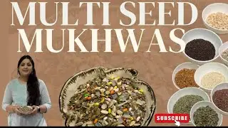 Mukhwas Recipe | Multiseed Mukhwas | Healthy Mukhwas| Mouth Freshener| मुखवास