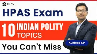 10 Most Important topics of Indian Polity for HPAS | Polity preparation for HPAS | HPAS 2022