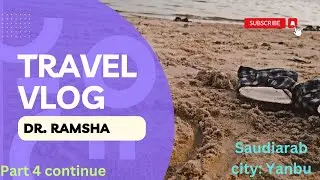 Travel vlog | yanbu city | seaside vlog | saudiarab vlog #travelvlog #vlogs #yanbu #youtube #video