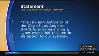 Cyberattackers hit the Housing Authority of the City of Los Angeles