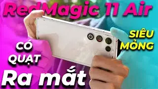 Ra mắt Red Magic 11 Air: Si&ecirc;u mỏng vẫn c&oacute; quạt tản nhiệt, Snapdragon 8 Elite, gi&aacute; 13,9 triệu!