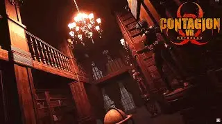 Contagion VR: Outbreak / Прохождение / Playthrough / No Commentary / Миссия 3 / #1