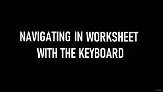 KEYBOARD NAVIGATION - work in excel using just your keyboard