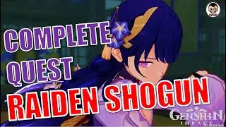 [Full Guide] Raiden Shogun Quest - Imperatrix Umbrosa Chapter: Act I | Genshin Impact