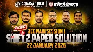 JEE Main 2026 &ndash; First Attempt | LIVE Paper Discussion 🔥 | Shift 2 | 22 January 2026