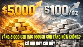 V&agrave;ng &Aacute;p S&aacute;t Mốc 5000 USD Bạc Vượt 100 USD V&agrave;ng V&agrave; Bạc C&ograve;n Tăng Nữa Kh&ocirc;ng