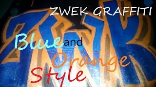 Graffiti with metallic pen - Blue and Orange Style | ZWEK GRAFFITI