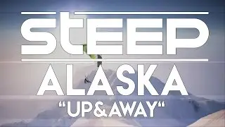 STEEP - Alaska Highlights  - 
