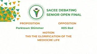 SACEE Debating Provincial League Championships - Senior Open Final 2024