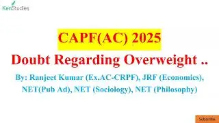 CAPF(AC) 2025 : PST/PET Doubts regarding Overweight ??