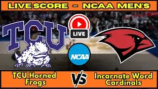 🔴 TCU Horned Frogs vs Incarnate Word Cardinals | NCAA Men&rsquo;s Basketball Live Score Update December 15