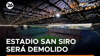 ⚽ ITALIA | El ic&oacute;nico ESTADIO SAN SIRO ser&aacute; DEMOLIDO EN Mil&aacute;n | #REUTERS