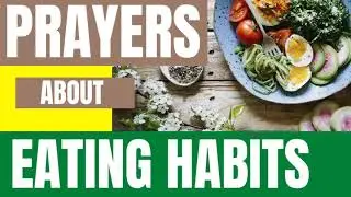 Prayers to eat healthy