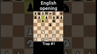 🔥  Deadly Chess Traps in the English Opening - Trap 1 ♟️
