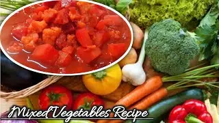 mixed vegetables recipes indian | mixed vegetables kaise banate hain| मिक्स वेज की सब्जी कैसे बनाएं 