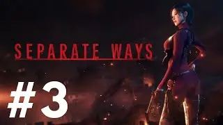 Separate Ways - Let's Play FR EP3 - La Gouvernante 