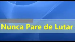 Nunca Pare de Lutar - Ludmila Ferber (Lirics: Letra e Voz)