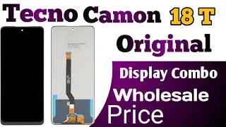 Tecno Camon 18T LCD Panel Price | Tecno Camon 18T Display Combo Wholesale Price | tecno camon 18t,,,